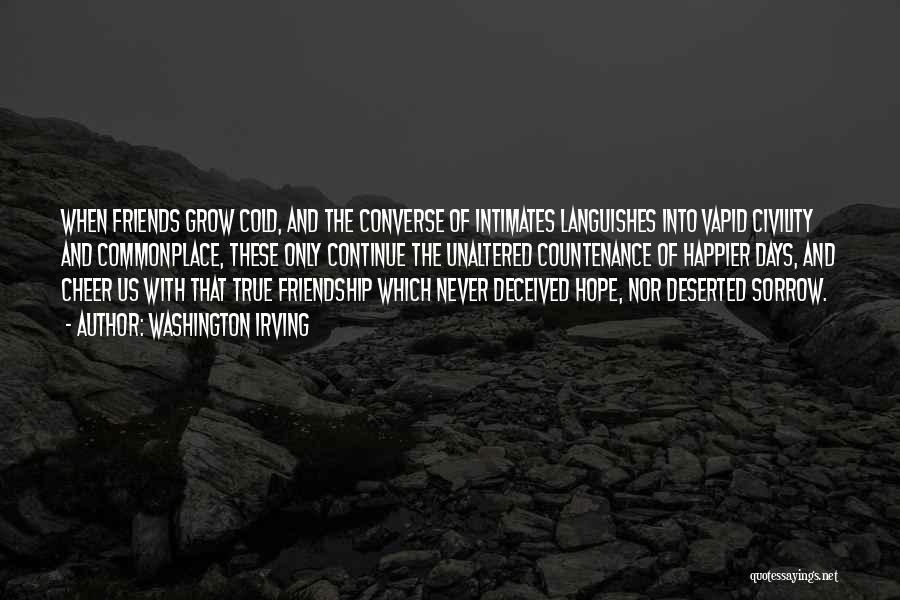 True And Real Friends Quotes By Washington Irving