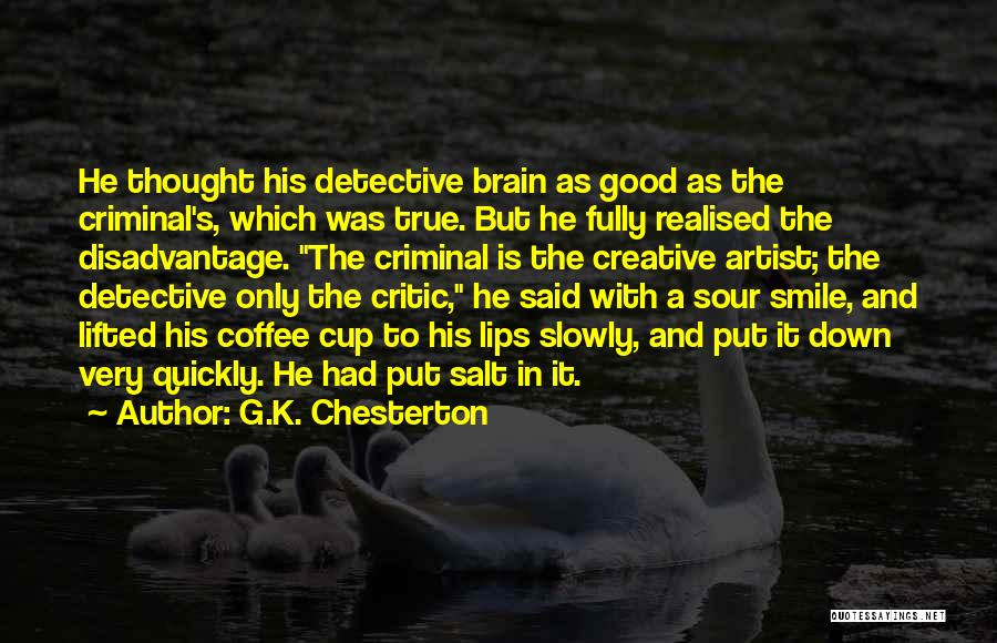 True Artist Quotes By G.K. Chesterton