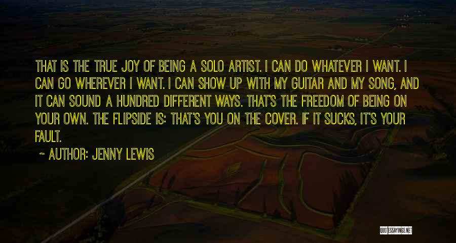 True Artist Quotes By Jenny Lewis