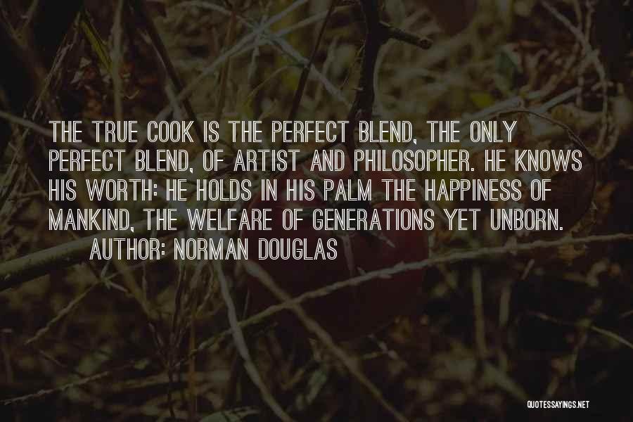 True Artist Quotes By Norman Douglas
