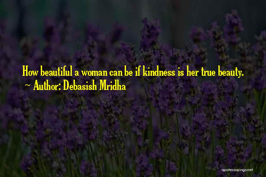 True Beauty Inspirational Quotes By Debasish Mridha