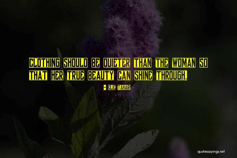 True Beauty Of A Woman Quotes By Elie Tahari