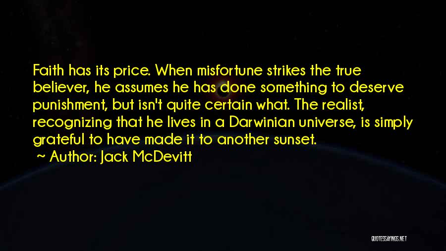 True Believer Quotes By Jack McDevitt