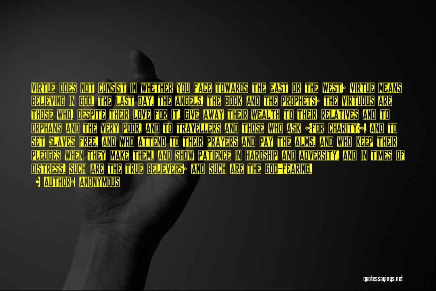 True Believers Quotes By Anonymous True Believers Quotes By Anonymous