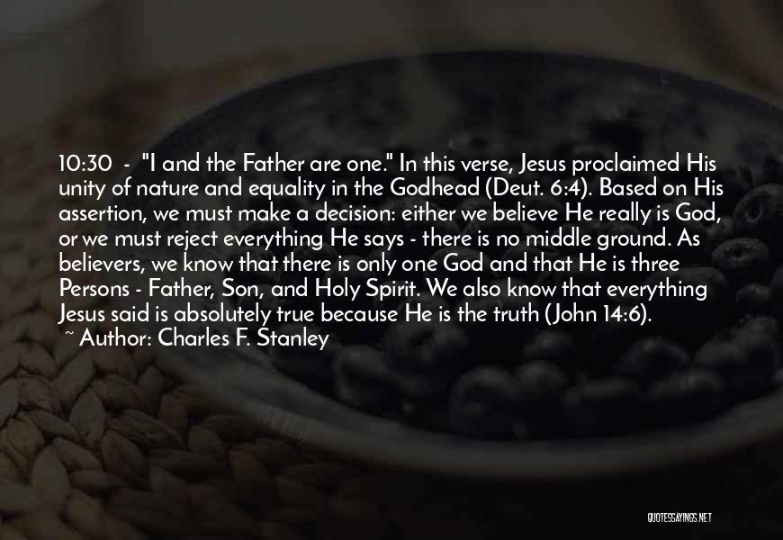 True Believers Quotes By Charles F. Stanley True Believers Quotes By Charles F. Stanley