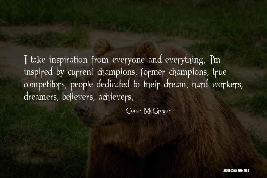 True Believers Quotes By Conor McGregor True Believers Quotes By Conor McGregor