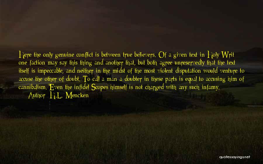 True Believers Quotes By H.L. Mencken