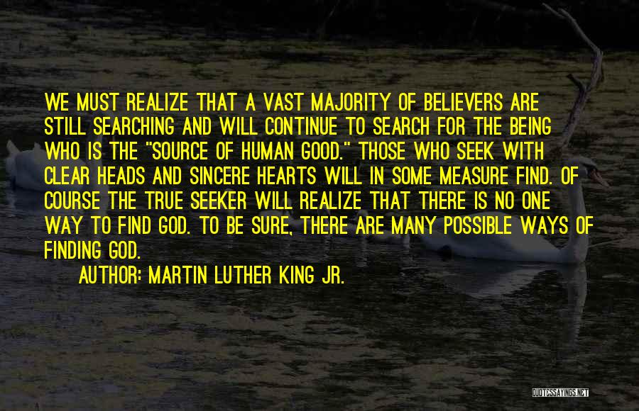 True Believers Quotes By Martin Luther King Jr.