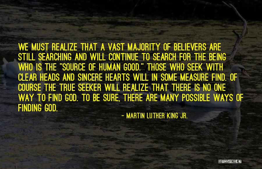 True Believers Quotes By Martin Luther King Jr.