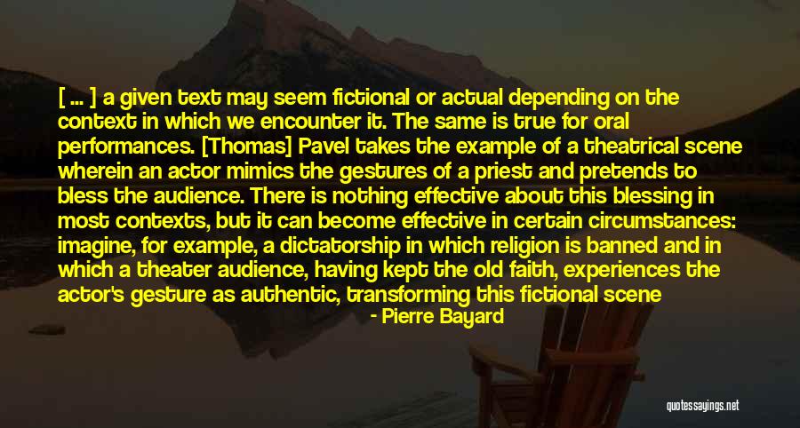True Blessing Quotes By Pierre Bayard True Blessing Quotes By Pierre Bayard