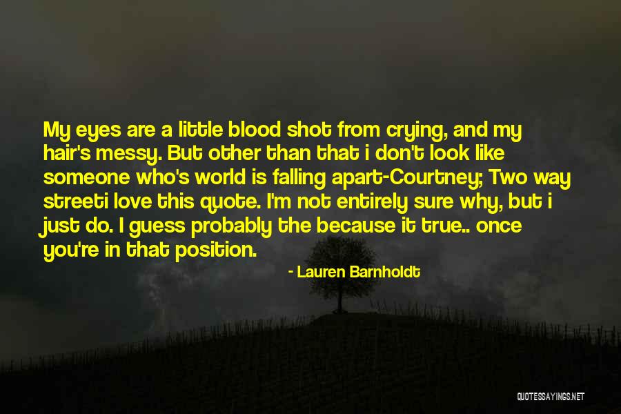 True Blood Love Quotes By Lauren Barnholdt