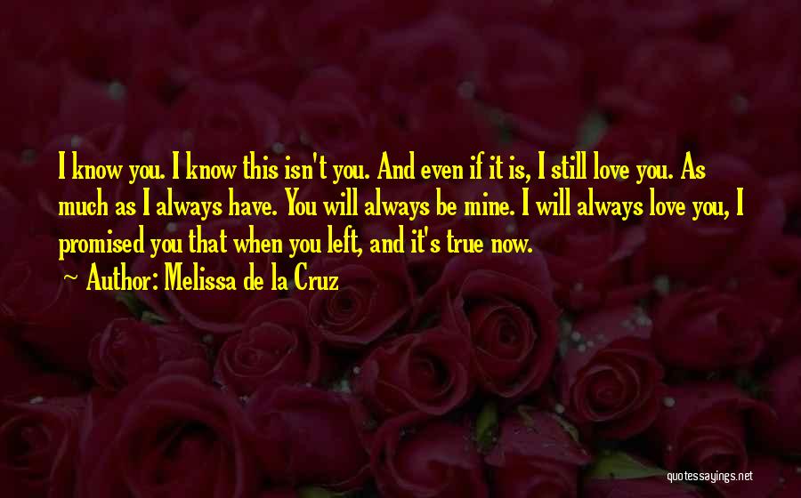 True Blue Love Quotes By Melissa De La Cruz