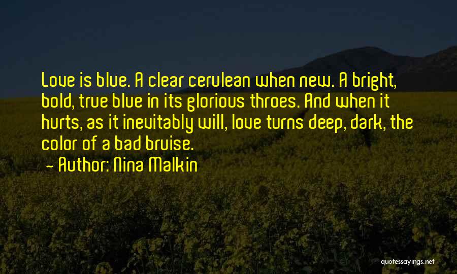 True Blue Love Quotes By Nina Malkin