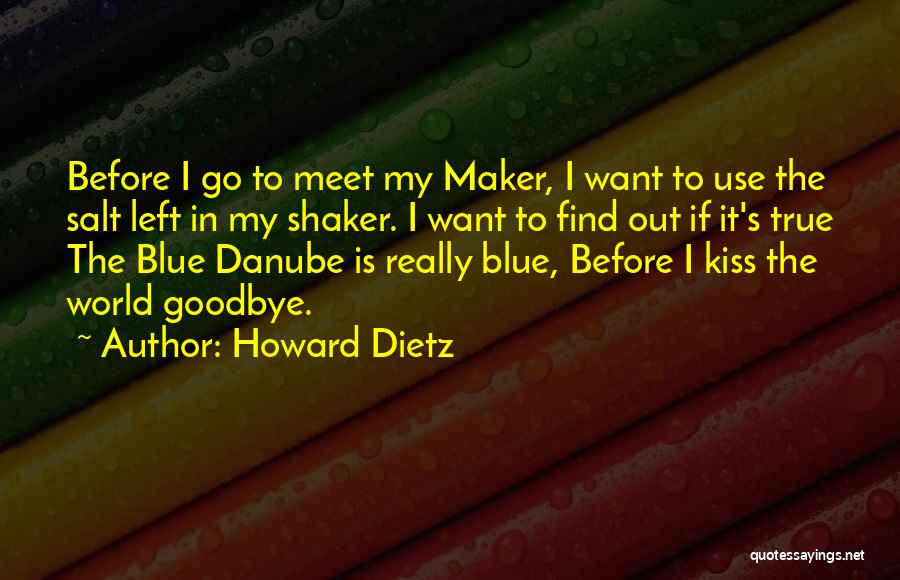 True Blue Quotes By Howard Dietz