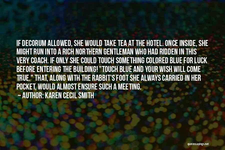 True Blue Quotes By Karen Cecil Smith