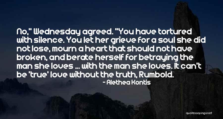 True Broken Heart Quotes By Alethea Kontis True Broken Heart Quotes By Alethea Kontis