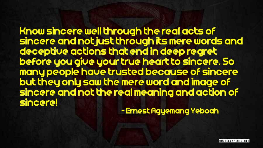 True Broken Heart Quotes By Ernest Agyemang Yeboah True Broken Heart Quotes By Ernest Agyemang Yeboah