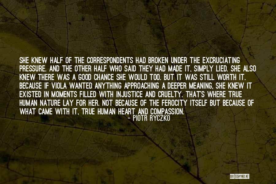 True Broken Heart Quotes By Piotr Ryczko True Broken Heart Quotes By Piotr Ryczko
