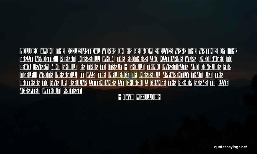True Brothers Quotes By David McCullough True Brothers Quotes By David McCullough