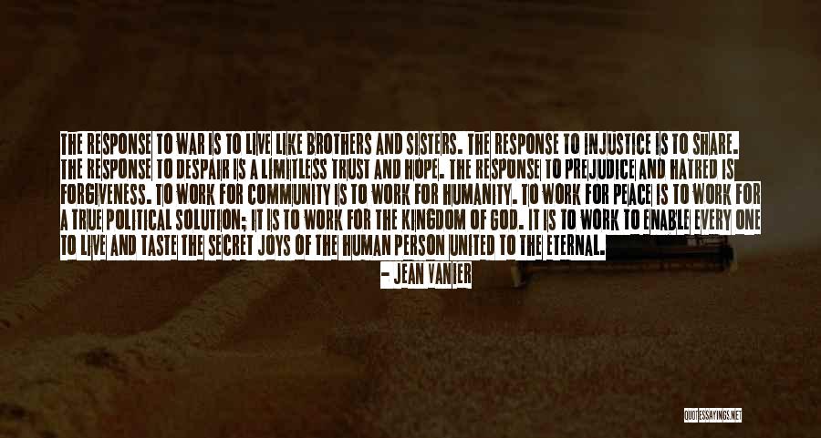 True Brothers Quotes By Jean Vanier True Brothers Quotes By Jean Vanier