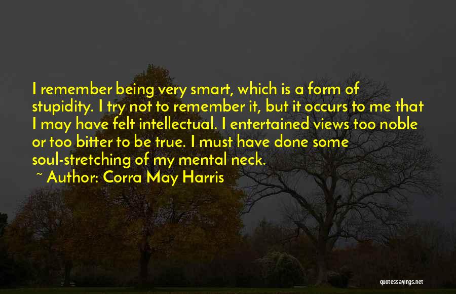 True But Bitter Quotes By Corra May Harris