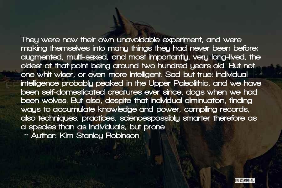 True But Sad Quotes By Kim Stanley Robinson