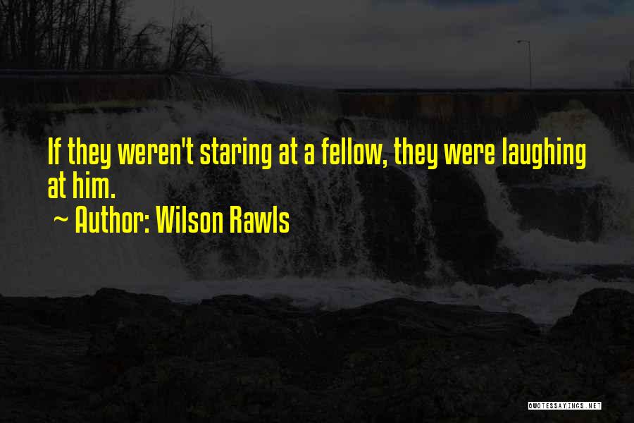 True But Sad Quotes By Wilson Rawls