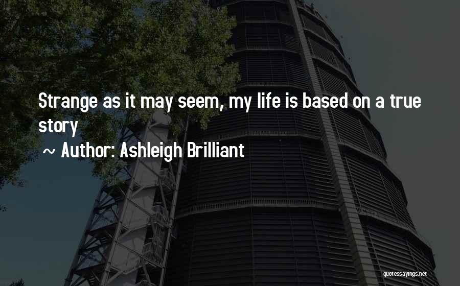 True But Sarcastic Quotes By Ashleigh Brilliant