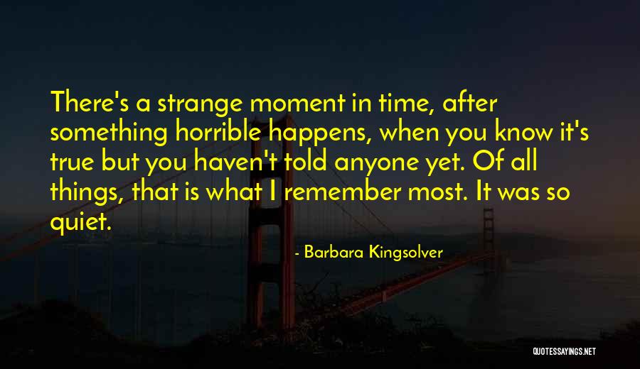 True But Strange Quotes By Barbara Kingsolver