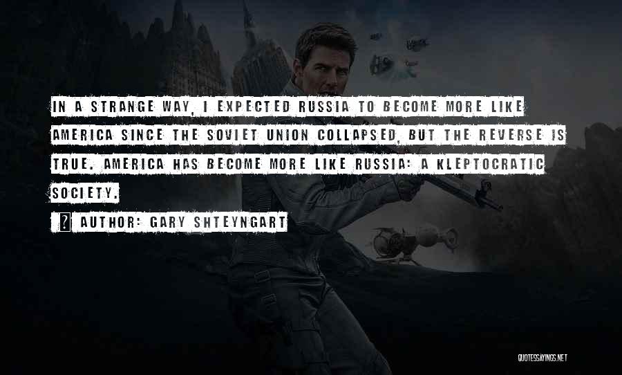 True But Strange Quotes By Gary Shteyngart