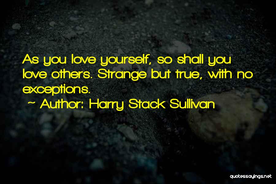True But Strange Quotes By Harry Stack Sullivan