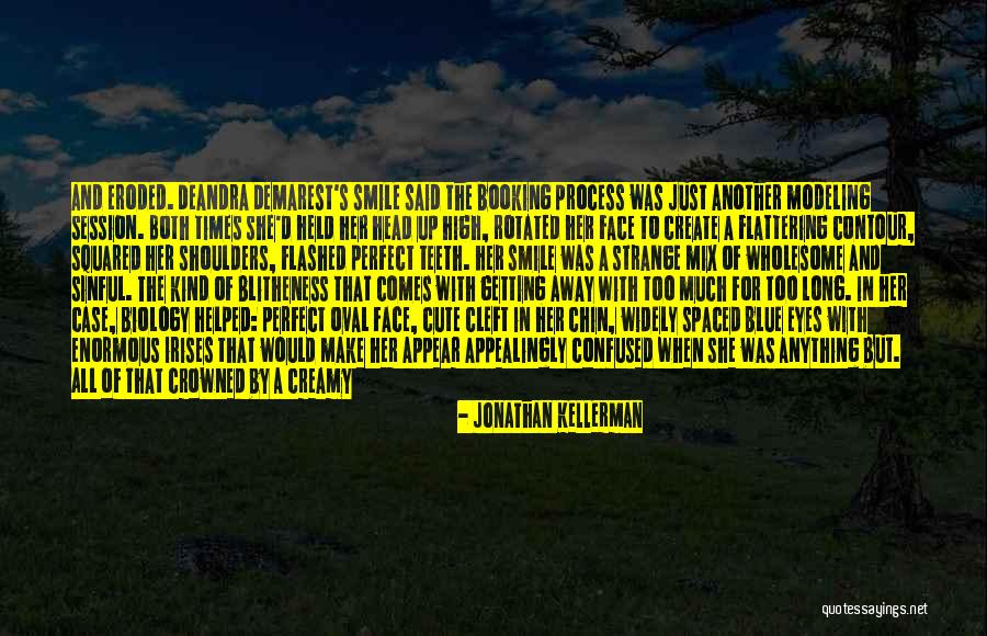 True But Strange Quotes By Jonathan Kellerman