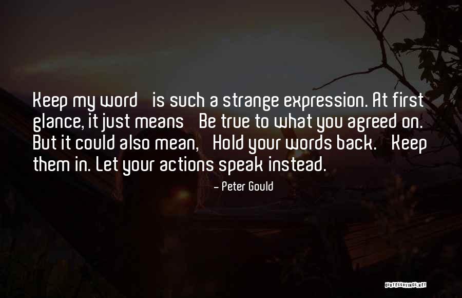 True But Strange Quotes By Peter Gould