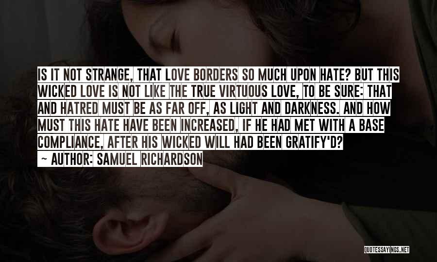 True But Strange Quotes By Samuel Richardson