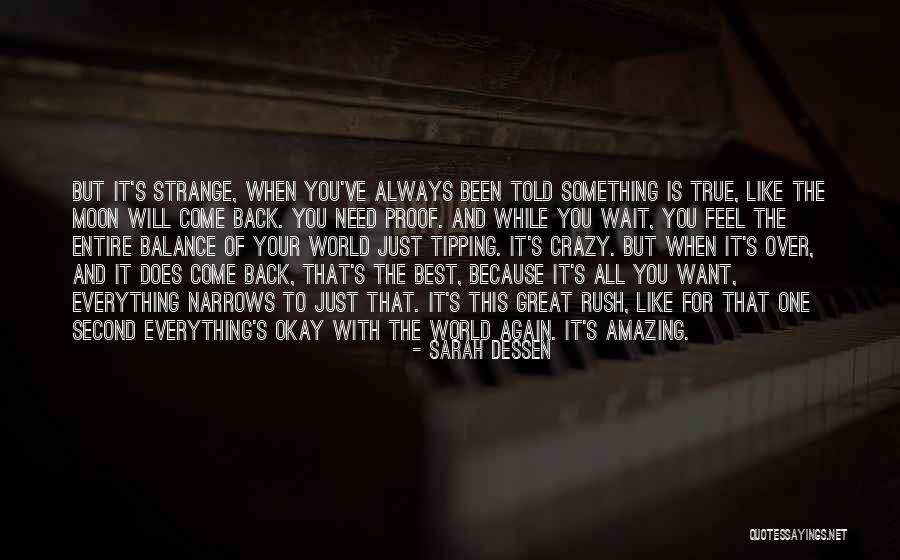 True But Strange Quotes By Sarah Dessen