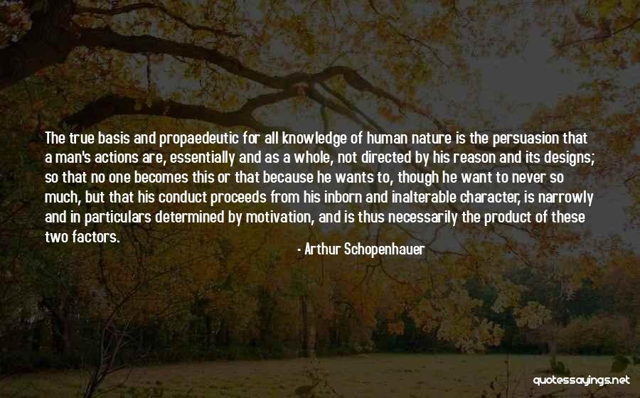 True Character Of A Man Quotes By Arthur Schopenhauer