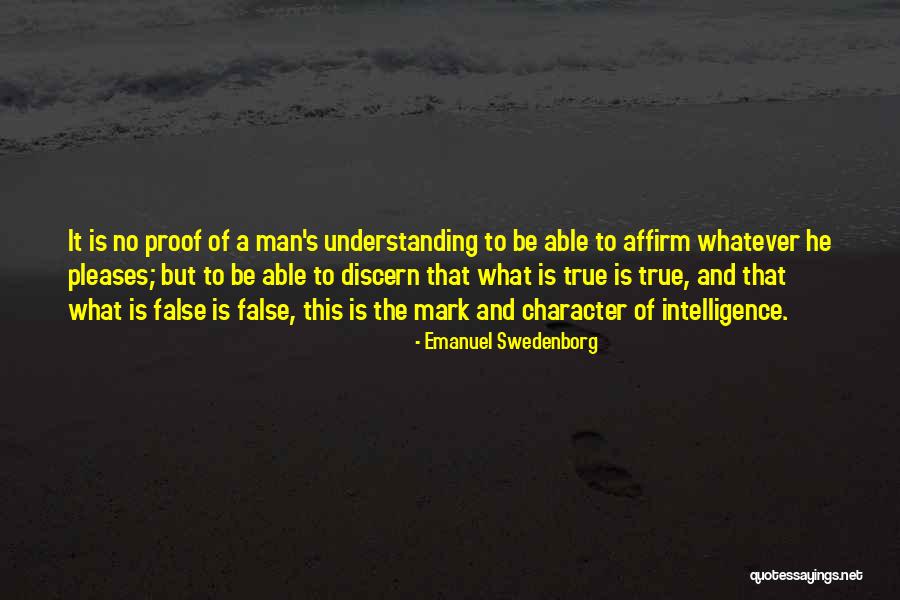 True Character Of A Man Quotes By Emanuel Swedenborg