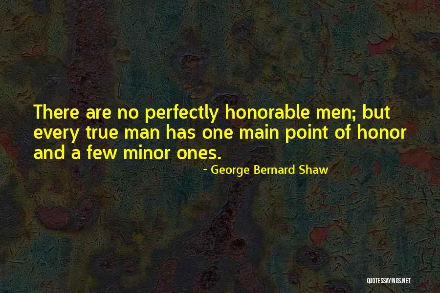 True Character Of A Man Quotes By George Bernard Shaw