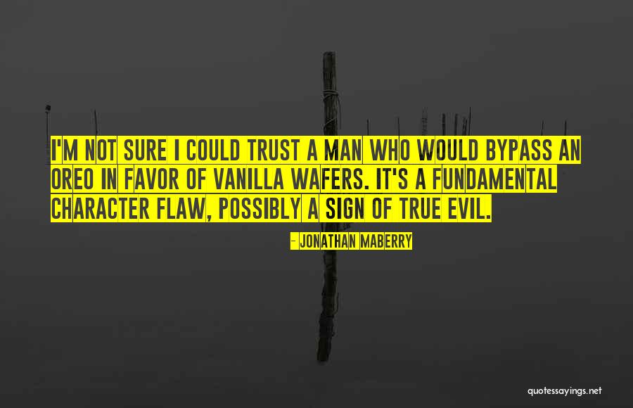 True Character Of A Man Quotes By Jonathan Maberry