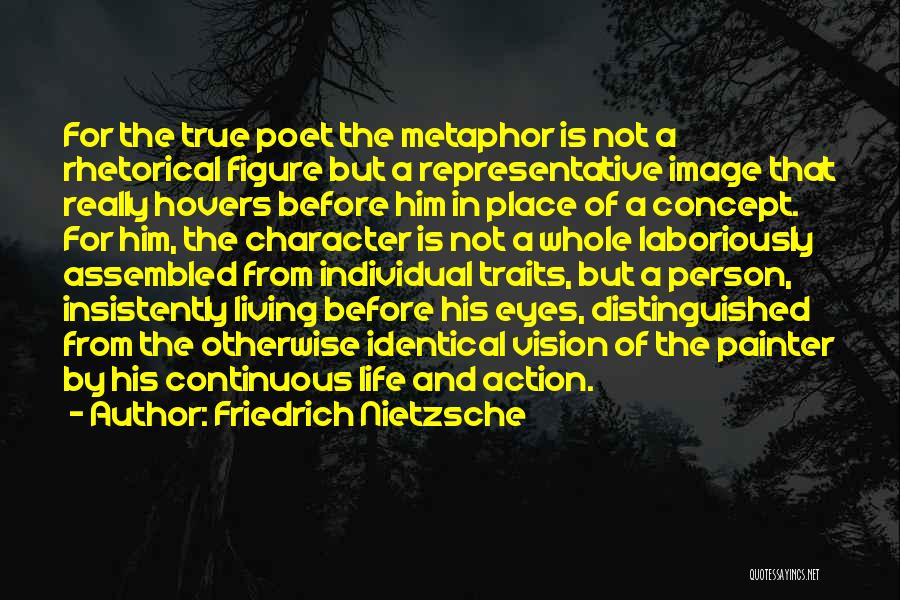 True Character Of A Person Quotes By Friedrich Nietzsche