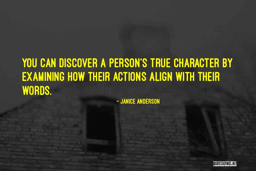 True Character Quotes Quotes By Janice Anderson True Character Quotes Quotes By Janice Anderson