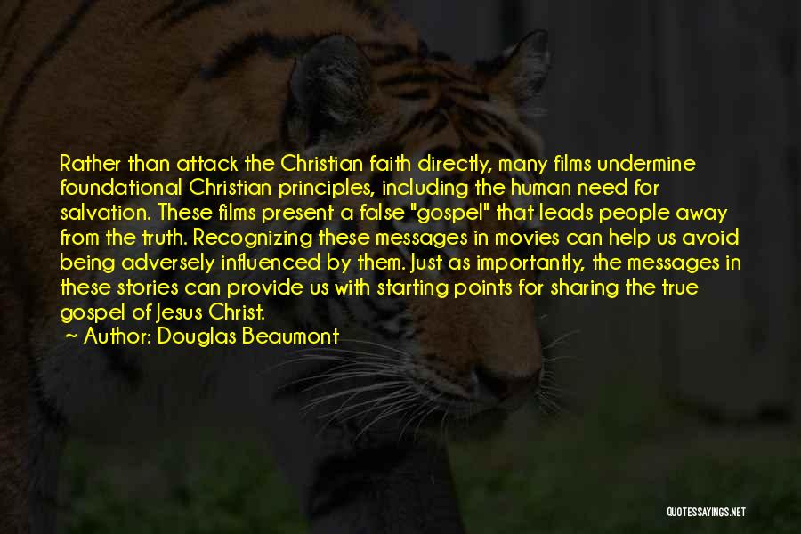True Christian Faith Quotes By Douglas Beaumont