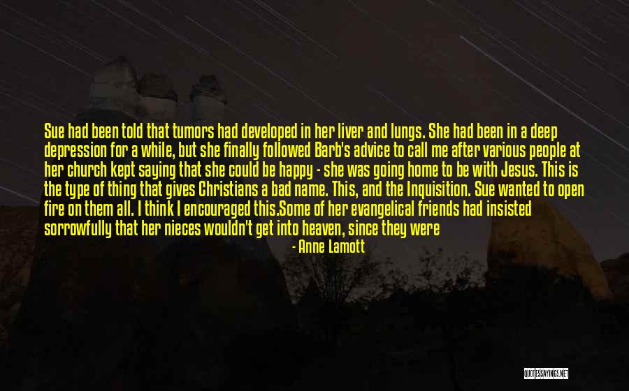 True Christians Quotes By Anne Lamott True Christians Quotes By Anne Lamott