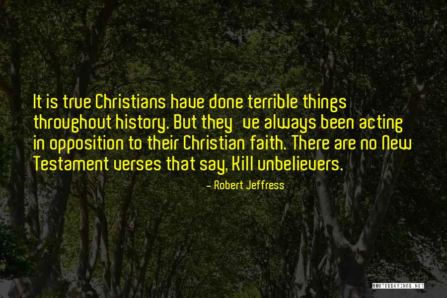 True Christians Quotes By Robert Jeffress True Christians Quotes By Robert Jeffress