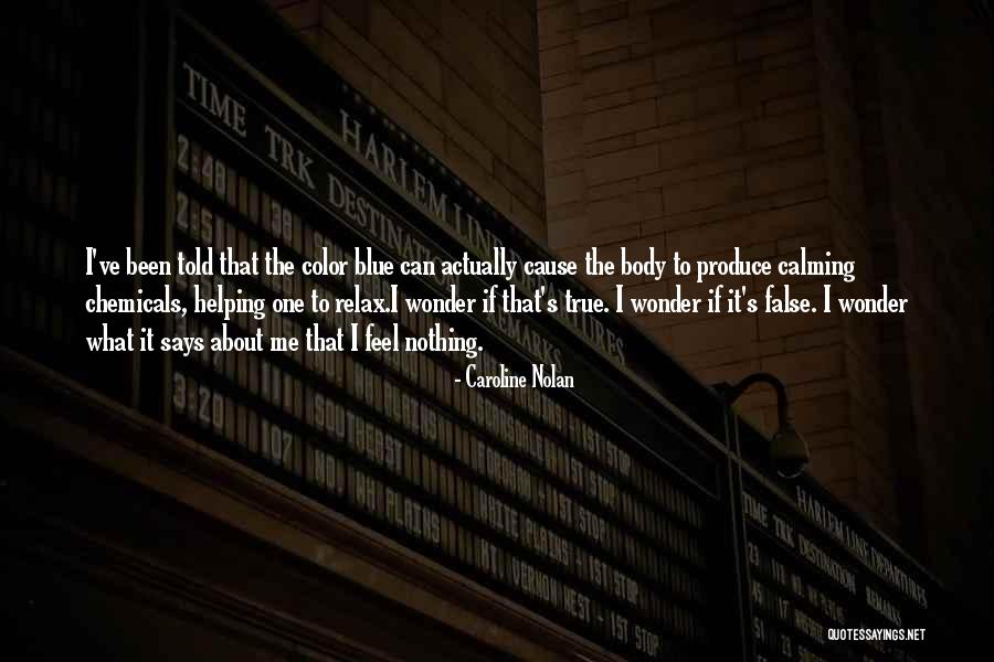 True Color Quotes By Caroline Nolan True Color Quotes By Caroline Nolan