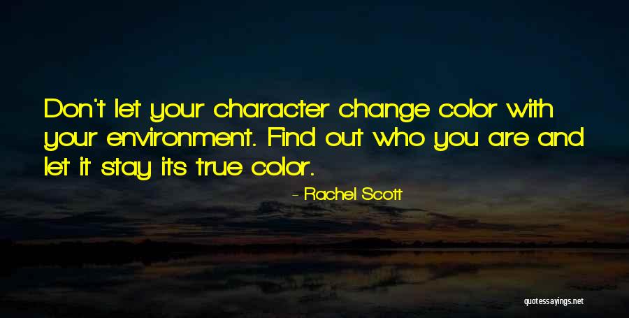 True Color Quotes By Rachel Scott True Color Quotes By Rachel Scott