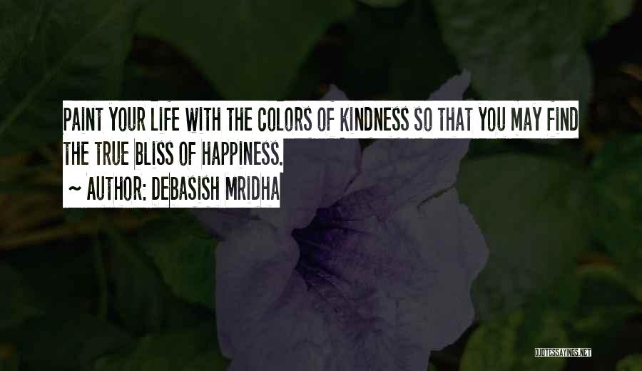 True Colors Inspirational Quotes By Debasish Mridha