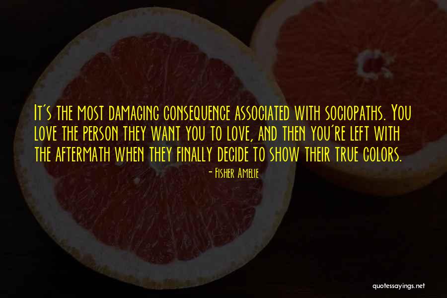 True Colors Love Quotes By Fisher Amelie True Colors Love Quotes By Fisher Amelie