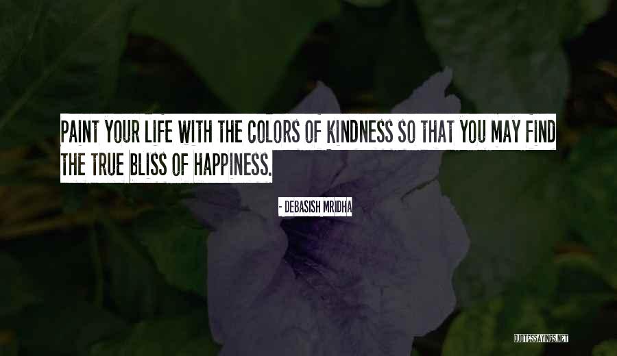 True Colors Quotes By Debasish Mridha