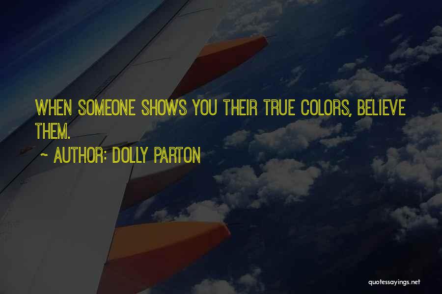 True Colors Quotes By Dolly Parton